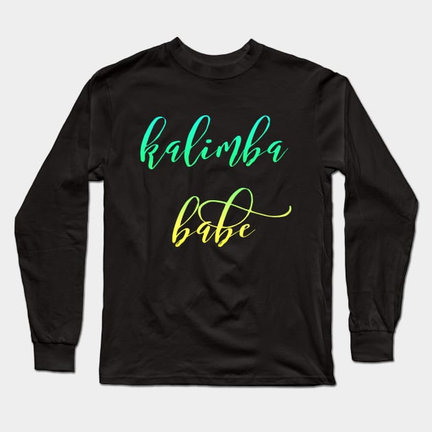 Kalimba Babe Long Sleeve T-Shirt by coloringiship